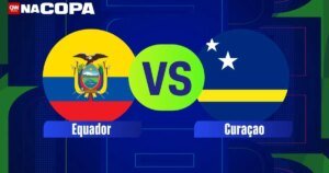 Equador x Curaçao: horário e onde assistir à Copa do Mundo